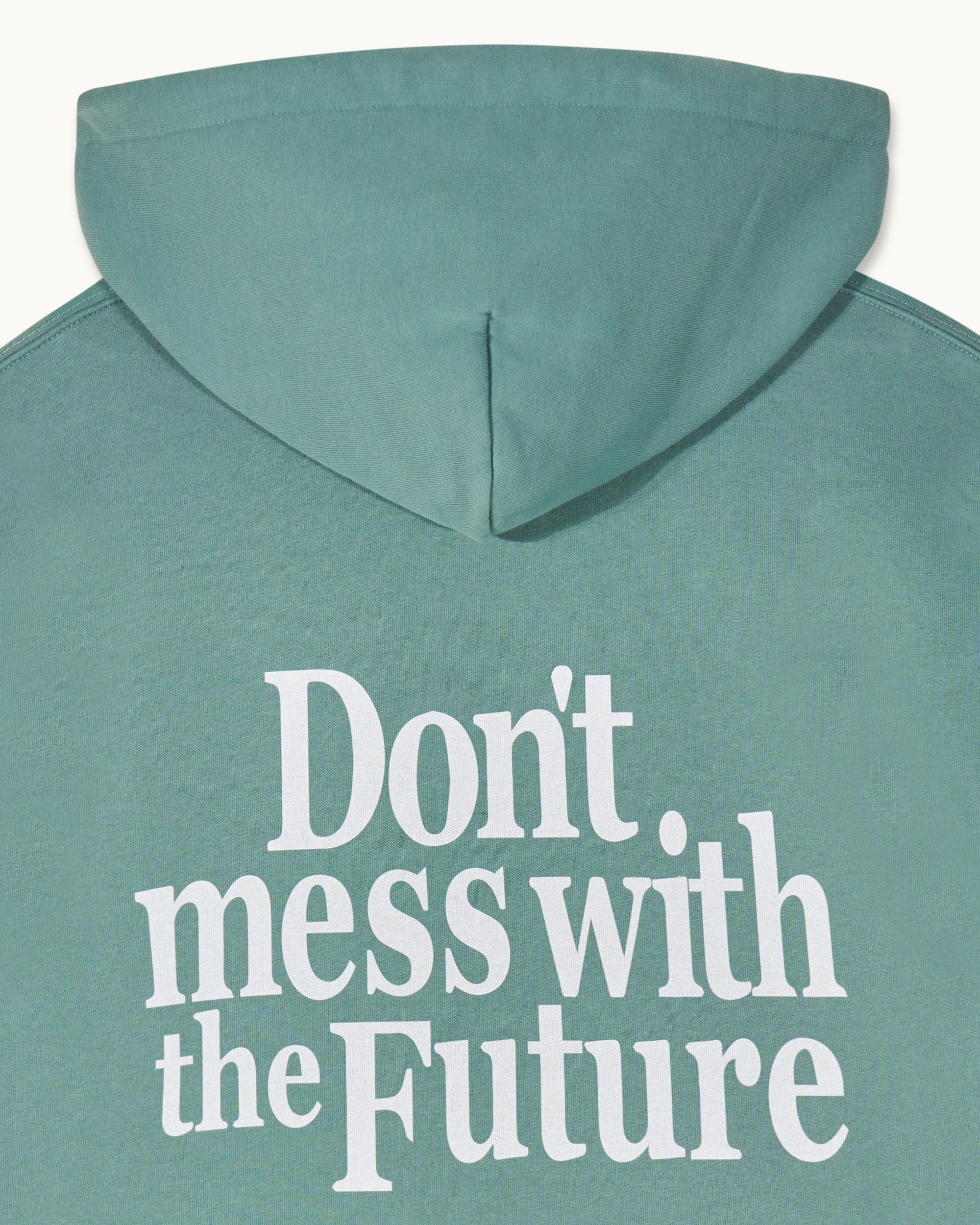 Hoodie Don't mess with the Future - Washed Green