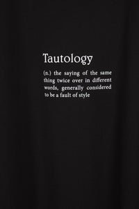 Organic cotton Tautology T-shirt
  - Black Tautology