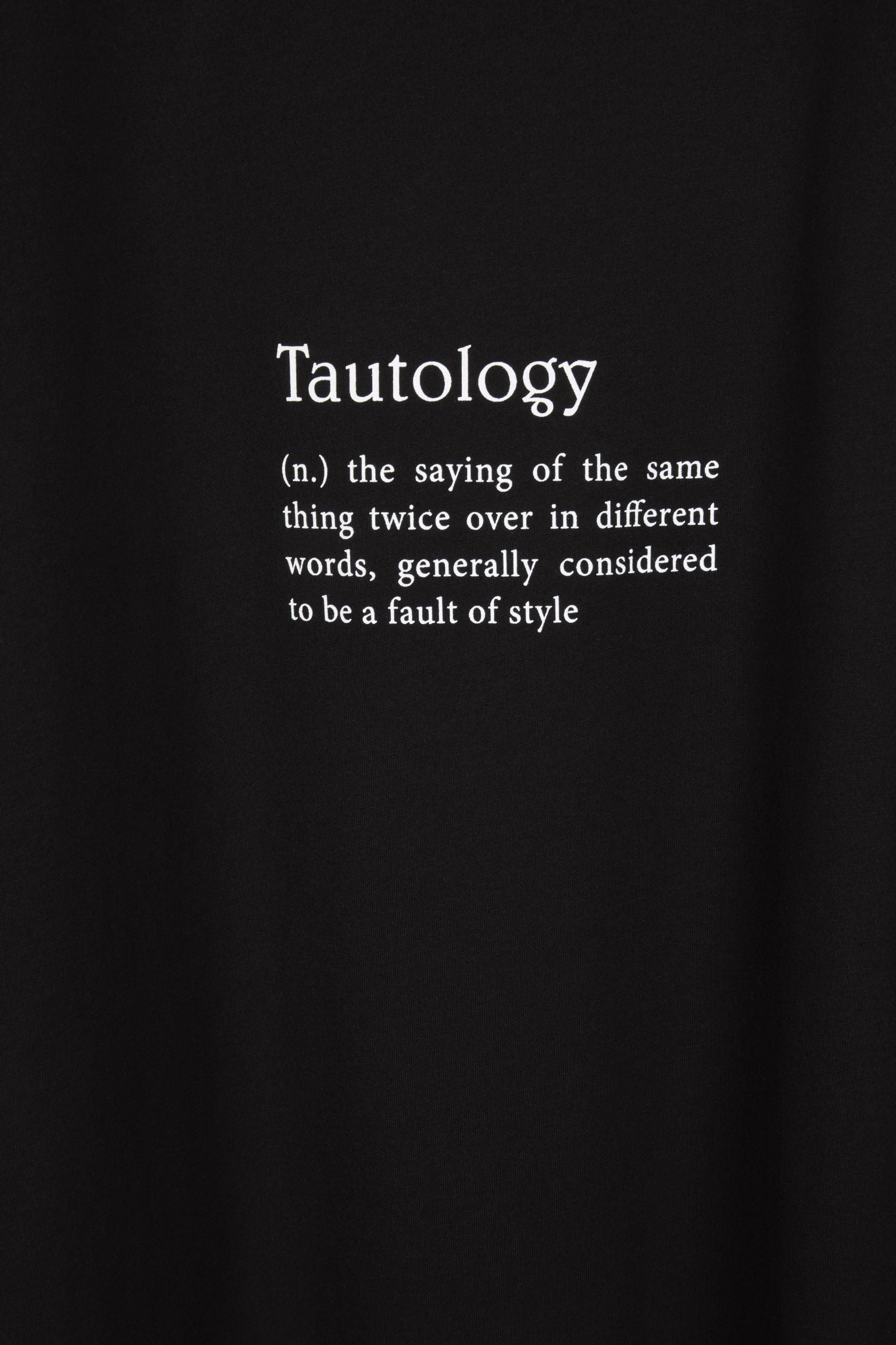 Organic cotton Tautology T-shirt
  - Black Tautology